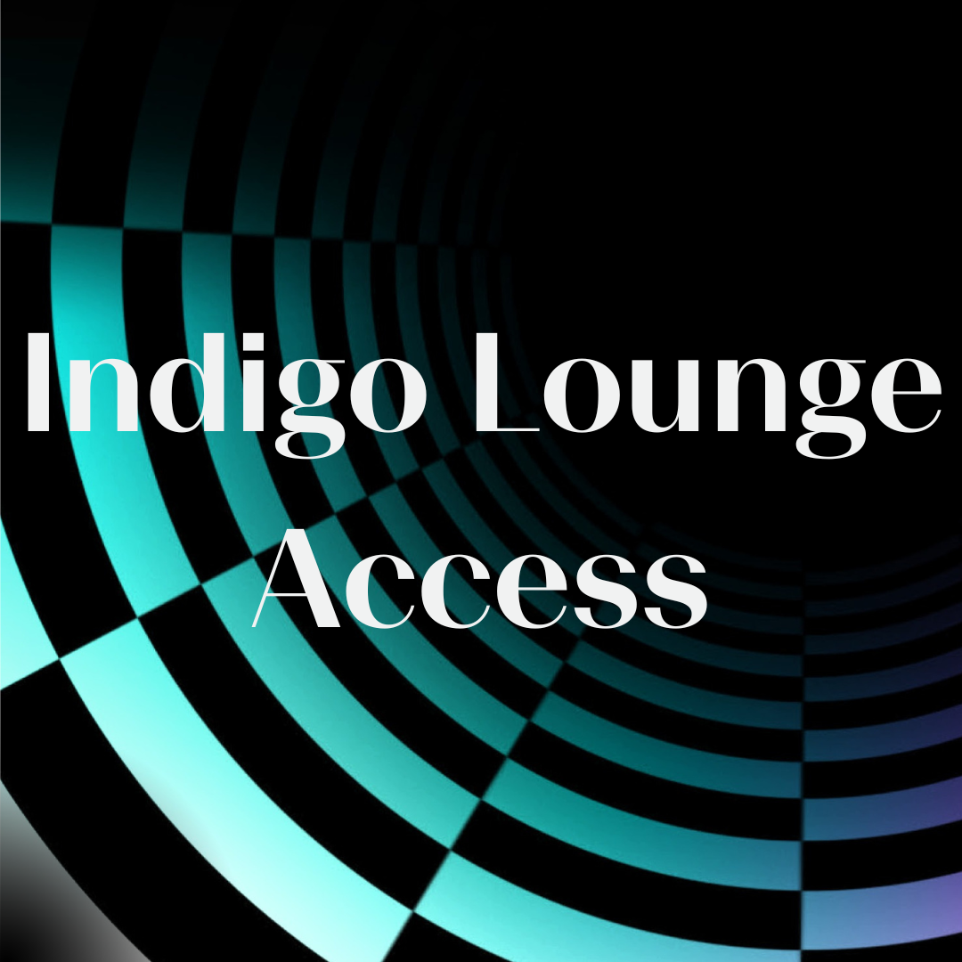 Indigo Lounge Access